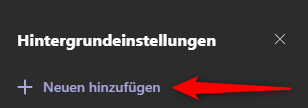 personalisierte Hintergrundbilder hinzufügen in MS Teams